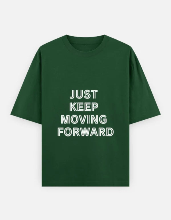 JUST KEEP MOVING FORWARD Unisex Oversized Classic T-Shirt